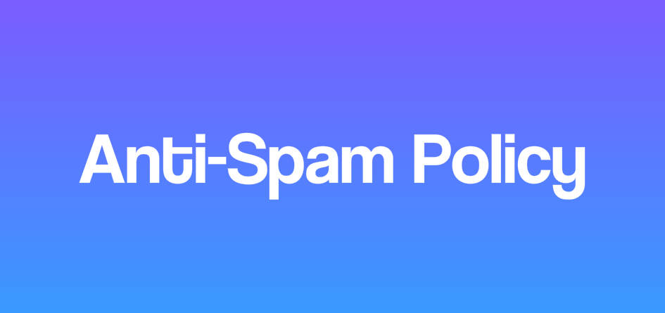 Anti Spam Policy